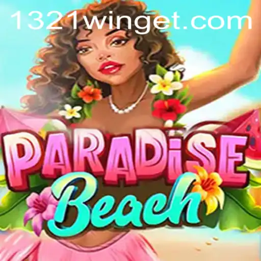Discover the Thrills of ParadiseBeach: Your Ultimate Guide to 1321Win